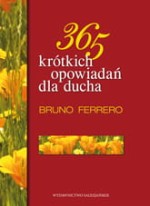 365 Krótkich opowiadań dla ducha. Bruno Ferrero
